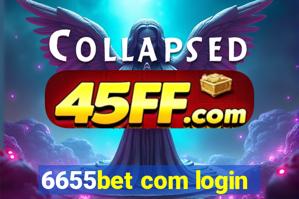 6655bet com login